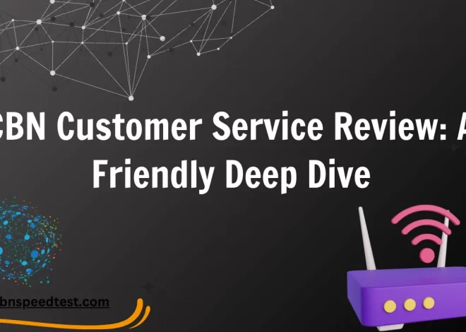 CBN Customer Service Review: A Friendly Deep Dive